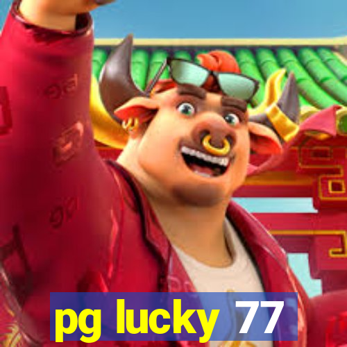 pg lucky 77